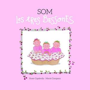 SOM LES TRES BESSONES | 9788415695653 | COMPANY, MERCÈ