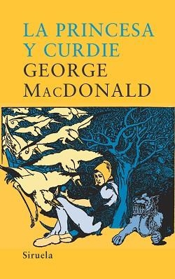 PRINCESA Y CURDIE | 9788478449125 | MACDONALD, GEORGE