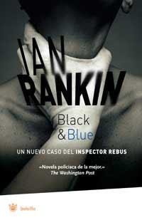 BLACK AND BLUE | 9788478713721 | RANKIN, IAN