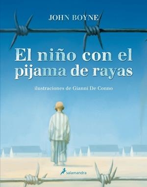 NIÑO CON EL PIJAMA DE RAYAS, EL- V. ILUSTRADA | 9788498383164 | BOYNE, JOHN