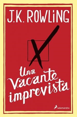 UNA VACANTE IMPREVISTA | 9788498384925 | ROWLING,J.K.