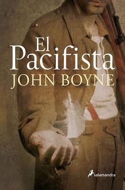 PACIFISTA, EL | 9788498385168 | BOYNE, JOHN