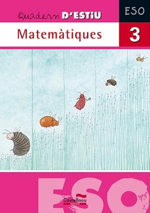 QUADERN ESTIU MATEMATIQUES 3ESO | 9788498043839 | HERMES EDITORA GENERAL, S.A.U.