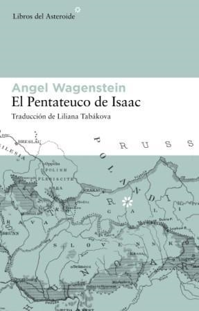PENTATEUCO DE ISAAC : SOBRE LA VIDA DE ISAAC JACOB BLUMEN, E | 9788493591465 | WAGENSTEIN, ANGEL (1922- )