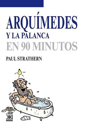 ARQUÍMEDES Y LA PALANCA | 9788432316746 | STRATHERN, PAUL