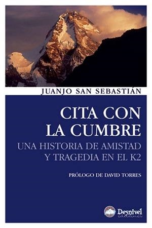CITA CON LA CUMBRE | 9788498292084 | JUAN JOSE SAN SEBASTIAN