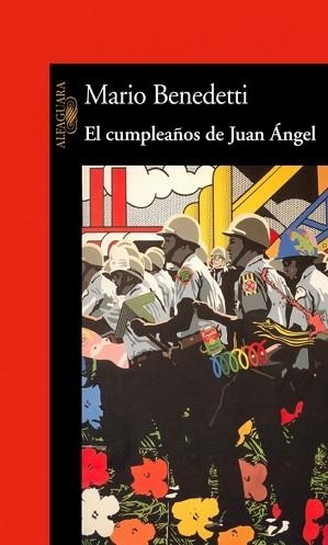 CUMPLEAÑOS DE JUAN ANGEL EL       ALI157 | 9788420421759 | BENEDETTI, MARIO