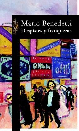 DESPISTES Y FRANQUEZAS            ALH071 | 9788420480725 | BENEDETTI, MARIO