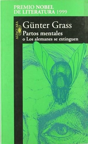 PARTOS MENTALES O LOS ALEMANES SE EXTINGUEN | 9788420442068 | GRASS, GšNTER