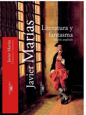 LITERATURA Y FANTASMA | 9788420442464 | MARIAS, JAVIER