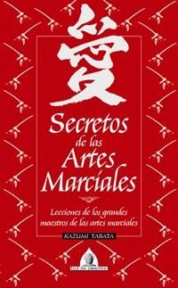 SECRETOS DE LAS ARTES MARCIALES | 9788441414808 | TABATA, KAZUMI