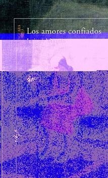 AMORES CONFIADOS, LOS | 9788420467443 | GARCIA MARTIN, LUIS