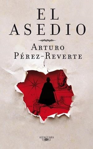 ASEDIO, EL (CARTONE) | 9788420405988 | PEREZ-REVERTE GUTIERREZ, ARTURO