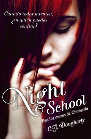 NIGHT SCHOOL. TRAS LOS MUROS DE CIMMERIA | 9788420411750 | DAUGHERTY, C.J.