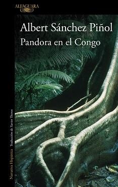 PANDORA EN EL CONGO | 9788420422794 | SÁNCHEZ PIÑOL, ALBERT