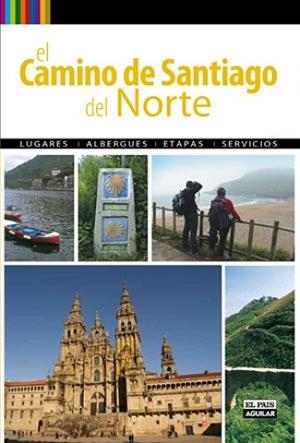 CAMINO DE SANTIAGO DEL NORTE | 9788403508644 | PACO NADAL