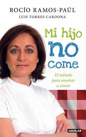 MI HIJO NO COME | 9788403101104 | RAMOS-PAÚL, ROCÍO