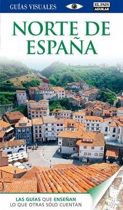 NORTE DE ESPAÑA GUIAS VISUALES 2012 | 9788403508156 | VARIOS AUTORES,