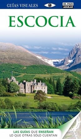 ESCOCIA GUIAS VISUALES 2012 | 9788403511569 | VARIOS AUTORES,