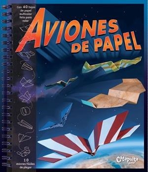 AVIONES DE PAPEL | 9789871078448 | STILLINGER, DOUG