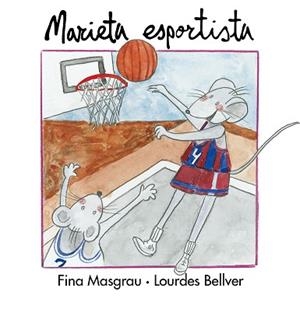 MARIETA ESPORTISTA | 9788481311570 | MASGRAU, FINA/ BELLVER, LOURDES