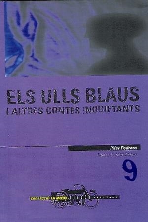 ULLS BLAUS I ALTRES CONTES INQUIETANTS, ELS | 9788481311860 | PEDRAZA, PILAR
