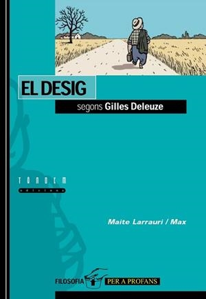 DESIG SEGONS GILLES DELEUZE, EL | 9788481312508 | LARRAURI, MAITE/ MAX
