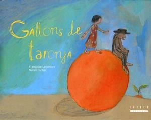 GALLONS DE TARONJA | 9788481317787 | LEGENDRE, FRANÇOISE (1955- )