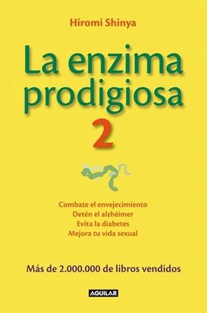 LA ENZIMA PRODIGIOSA 2 | 9788403014626 | O'HAGAN,ANDREW