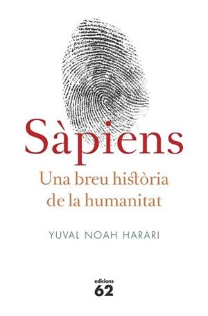 SÀPIENS. UNA BREU HISTÒRIA DE LA HUMANITAT | 9788429773187 | YUVAL NOAH HARARI