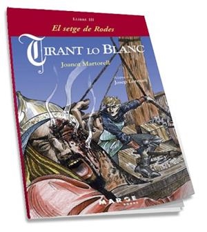 TIRANT LO BLANC -LLIBRE III- S | 9788492442195 | MARTORELL, JOANOT