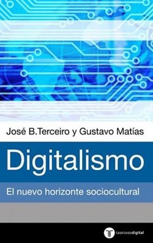 DIGITALISMO | 9788430604333 | GUSTAVO MATIAS-JOSE B. TERCEIRO