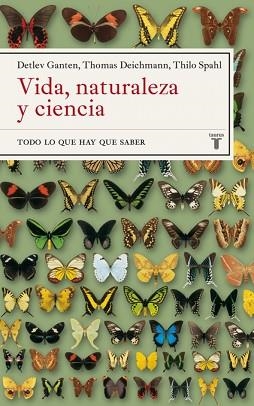 VIDA, NATURALEZA Y CIENCIA | 9788430605385 | GANTEN, DETLEV