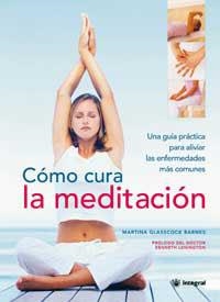 COMO CURA LA MEDITACION | 9788478712939 | GASSCOCK BARNES, MARTINA