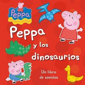 PEPPA Y LOS DINOSAURIOS (PEPPA PIG) | 9788448838287 | AUTORES VARIOS