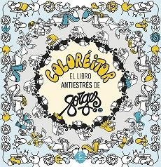 COLORÉITOR. EL LIBRO ANTIESTRÉS DE FORGES | 9788467042825 | FORGES