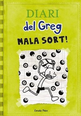 DIARI DEL GREG 8. MALA SORT! | 9788490574904 | JEFF KINNEY
