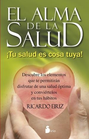 EL ALMA DE LA SALUD | 9788416233113 | EIRIX, RICARDO