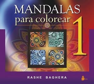 MANDALAS PARA COLOREAR. 1 | 9788478089765 | BAGUERA, RASHE