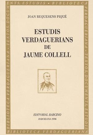 ESTUDIS VERDAGUERIANS DE JAUME COLLELL | 9788472266704 | REQUESENS PIQUE, JOAN