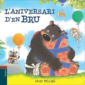 L'ANIVERSARI D'EN BRU | 9788447928415 | MELLING, DAVID