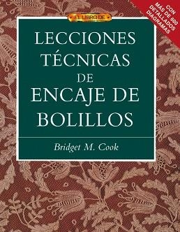 LECCIONES TECNICAS DE ENCAJE DE BOLILLOS(R) | 9788496365841 | M. COOK, BRIDGET