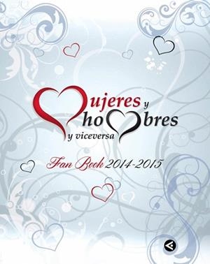 MUJERS Y HOMBRES Y VICEVERSA FANBOOK | 9788403015128 | VARIOS AUTORES
