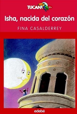 ISHA, NACIDA DEL CORAZÓN | 9788423678624 | FINA CASALDERREY FRAGA