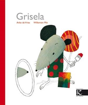 GRISELA | 9788496957688 | DE VRIES, ANKE/MIN, WILLEMIEN