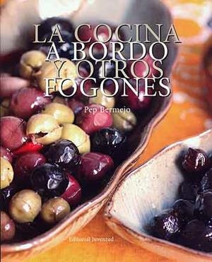 COCINA A BORDO Y OTROS FOGONES, LA | 9788426134851 | BERMEJO, PERP
