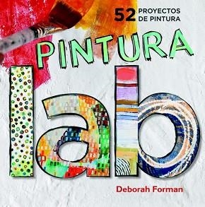 LABORATORIO DE PINTURA | 9788415053507 | FORMAN, DEBORAH