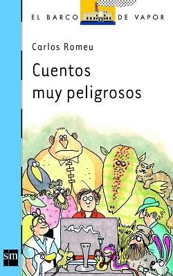BVA.169 CUENTOS MUY PELIGROSOS | 9788467573909 | ROMEU MULLER, CARLOS