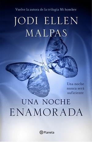 UNA NOCHE. ENAMORADA | 9788408135661 | JODI ELLEN MALPAS