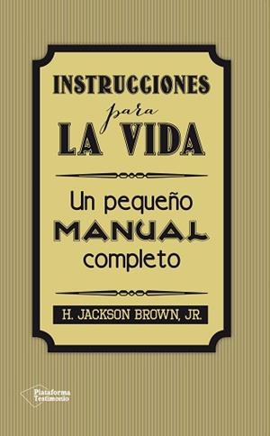 INSTRUCCIONES PARA LA VIDA | 9788416256297 | BROWN, JACKSON